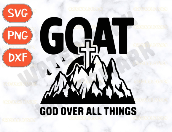 G.O.A.T God Over All Things Svg Review for Real Projects