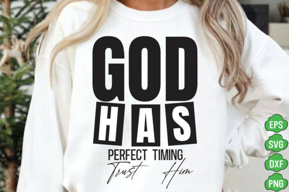 God Has Perfect Timing SVG, Trust God