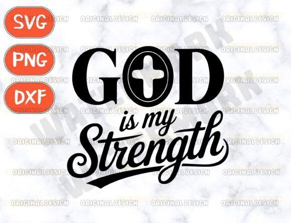God is My Strength Svg: A Faith-Fueled Design for Embroidery Projects