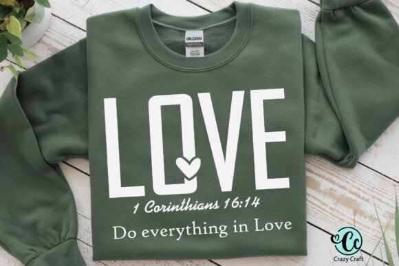 Love Svg Png, 1 Corinthians 16 14: A Faith-Fueled Design for Real Projects
