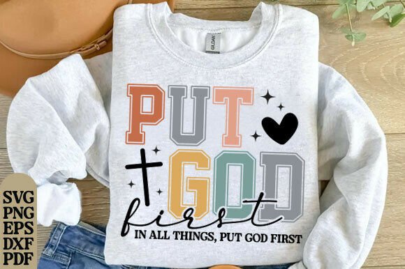 Put God First Png Svg: A Faithful Embroidery Design for Real Projects